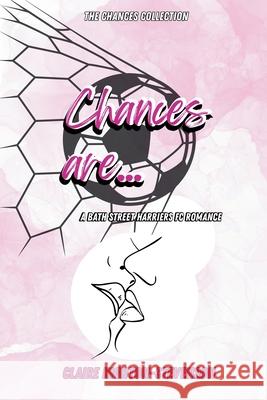Chances Are... Claire Highton-Stevenson 9781918190076 Qf Books
