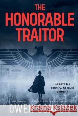 The Honorable Traitor Owen Conlon 9781918255010 Owen Conlon