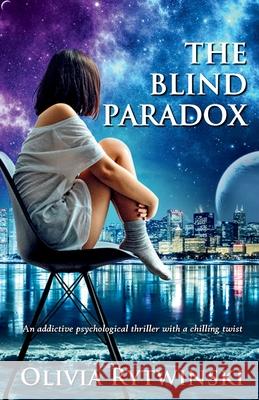 The Blind Paradox Olivia Rytwinski 9781918264203 Pen & Eve Books