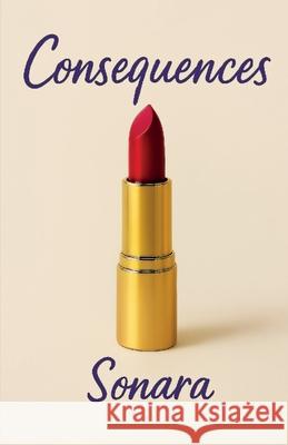Consequences Sonara 9781918264913 Sonara