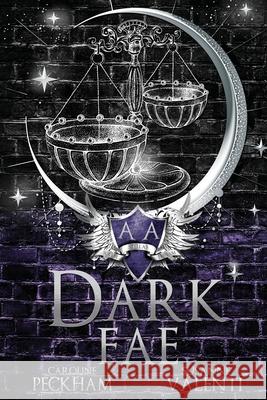 Dark Fae Caroline Peckham Susanne Valenti 9781918335002 Kings Hollow