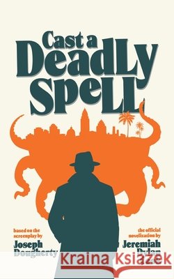 Cast A Deadly Spell Jeremiah Dylan Cook Joseph Dougherty 9781918363548