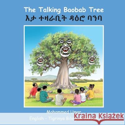 The Talking Baobab Tree: English-Tigrinya Bilingual Edition Mohammed Umar Ethiostar Translation Company 9781918460049 Salaam Publishing