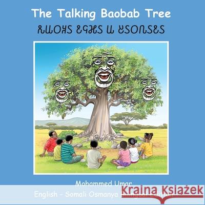 The Talking Baobab Tree: English - Somali Osmanya Bilingual Edition Mohammed Umar Yuusuf Nuur Cismaan 9781918460148 Salaam Publishing