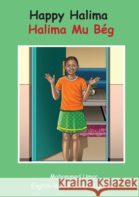 Happy Halima: English - Wolof Bilingual Edition Mohammed Umar Gibril Touray 9781918460711 Salaam Publishing
