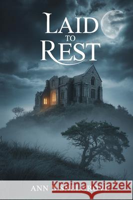Laid to Rest Ann Denise Snelgrove 9781918465099