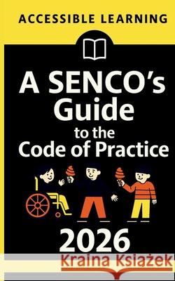 A SENCO's Guide to the Code of Practice 2026 Lucy Brown 9781918472042