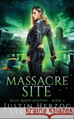Massacre Site Steve Higgs Justin Herzog 9781918474459