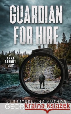 Guardian for Hire Georgia Wagner 9781918474756