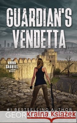 Guardian's Vendetta Georgia Wagner 9781918474770