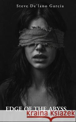 Edge of the Abyss Steve De'lan 9781918632071