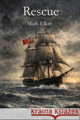 Rescue Ellott, Mark 9781918805024 Mark Ellott Books