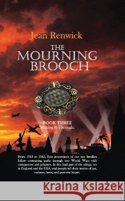 The Mourning Brooch: Making It Through Jean Renwick 9781918868906