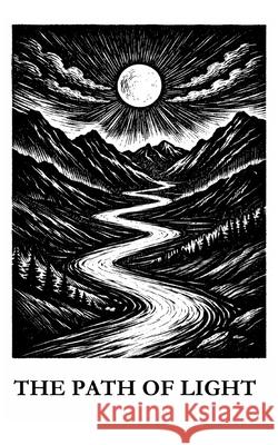 The Path of Light Iley 9781919165912 Nightfold Media