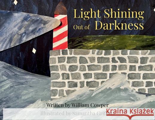 Light Shining Out of Darkness Samantha Griffitts 9781919171401 Nine Tries
