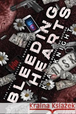 Bleeding Hearts K. a. Knight 9781919176215 Dark Knight Publishing Ltd