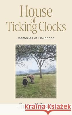 House of Ticking Clocks Jinny Wilson 9781919178875 Mereo Books