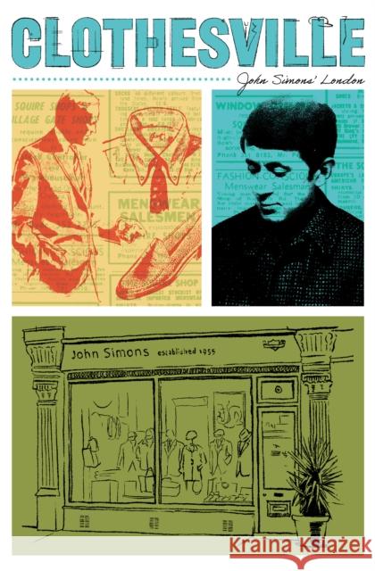 Clothesville: John Simons' London Ben Olins 9781919184210 Herb Lester Associates Ltd