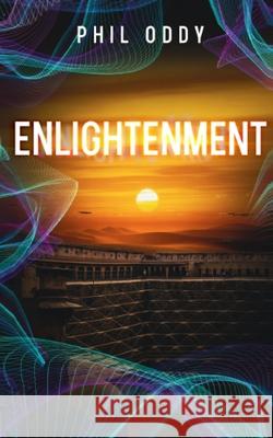 Enlightenment Phil Oddy 9781919192338 Phil Oddy