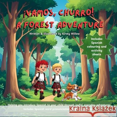 ?Vamos, Churro! A Forest Adventure Kirsty Willow 9781919199108