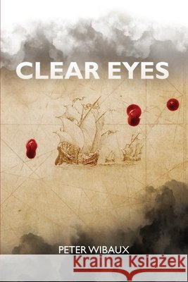 Clear Eyes Peter Wibaux 9781919200101