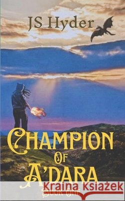 Champion of A'dara Js Hyder 9781919200507