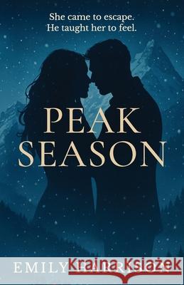 Peak Season Emily Harrison 9781919202914 Beneath the Ash Publishing