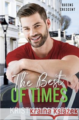 The Best of Times Kristian Parker 9781919214115