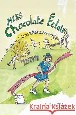 Chocolate ?clair Early Years: Volume Two Arthur Pk John 9781919231624 Eclair Publishing
