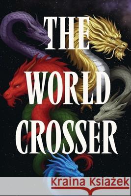 The World Crosser Will Sandbach 9781919246208