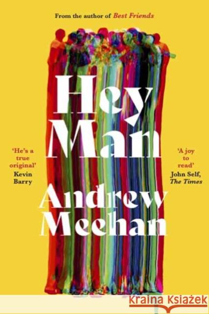 Hey Man Andrew Meehan 9781919247106