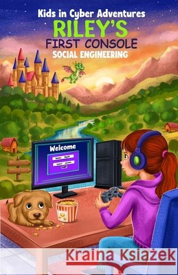 Riley's First Console: Social Engineering Megan J. Popescu 9781919248905