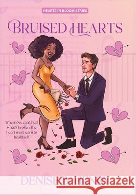 Bruised Hearts Denise B. Henry 9781919253411 Manu House Press