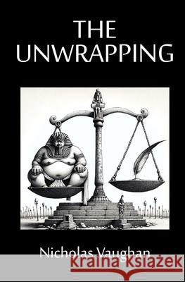 The Unwrapping Nicholas Vaughan 9781919263700 Provoco Publishing