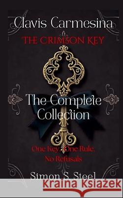 Clavis Carmesina - The Crimson Key: The Complete Collection Steel 9781919264783