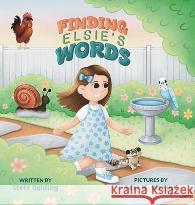 Finding Elsie's Words Steff Golding Lexi M. Wright 9781919270340