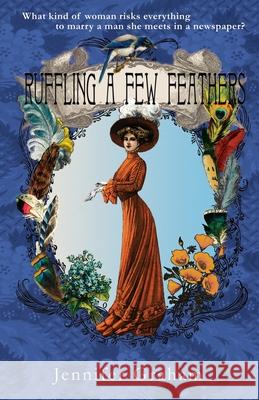 Ruffling a Few Feathers Jennifer Graham 9781919274003