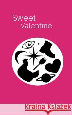 Sweet Valentine Jodie Neely 9781919283609