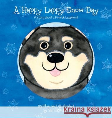 A Happy Lappy Snow Day Sara Kitchen 9781919284620 With Love Books