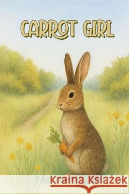 Carrot Girl Mandi Martin 9781919298917