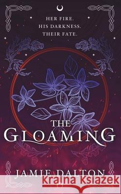 The Gloaming Jamie Dalton 9781919319209 Grey Veil Publishing