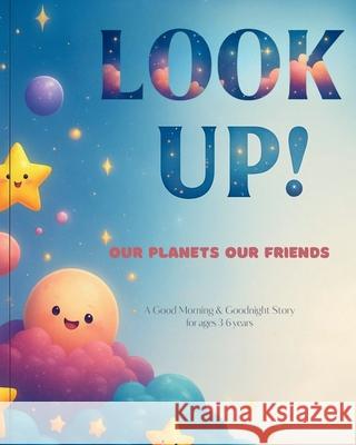 Look Up! 21st Moon 21st Moon 9781919336220 Moon Publishing