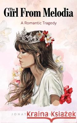 The Girl From Melodia Jonathan Toussaint 9781919354408