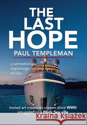 The Last Hope: a sensational espionage thriller Paul Templeman 9781919358741 Adlibrio