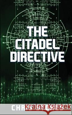 The Citadel Directive Chris Stokes 9781919360034