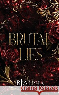 Brutal Lies Bj Alpha 9781919372372