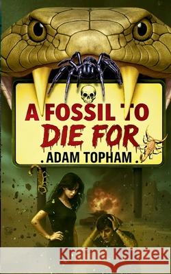 A Fossil to Die For Adam Topham 9781919398228 Marabu Ltd