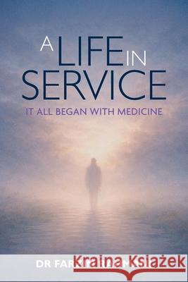 A Life in Service Farzin Rahmani-Shirazi 9781919448800 Rahmani Family