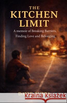 The Kitchen Limit David Subba 9781919458908