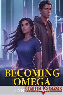 Becoming Omega Zarja Melin 9781919480503